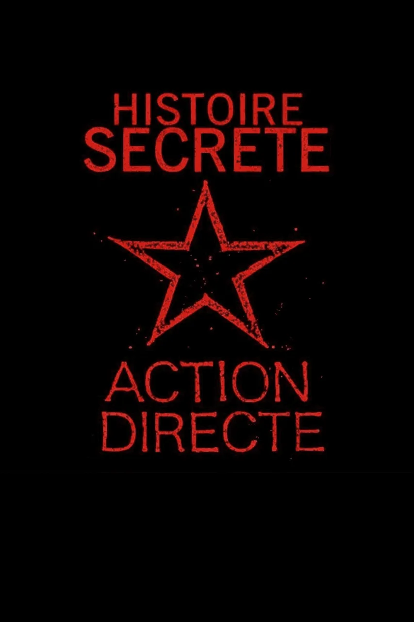 Histoire secrète d'Action Directe