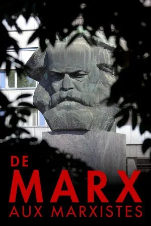 De Marx aux Marxistes