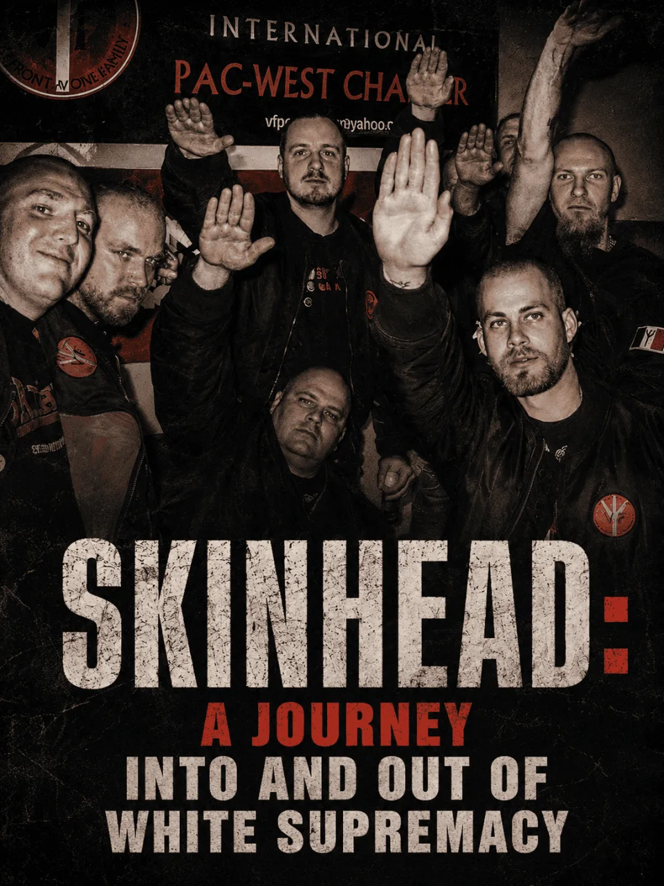 Skinhead: A Journey Into and Out of White Supremacy