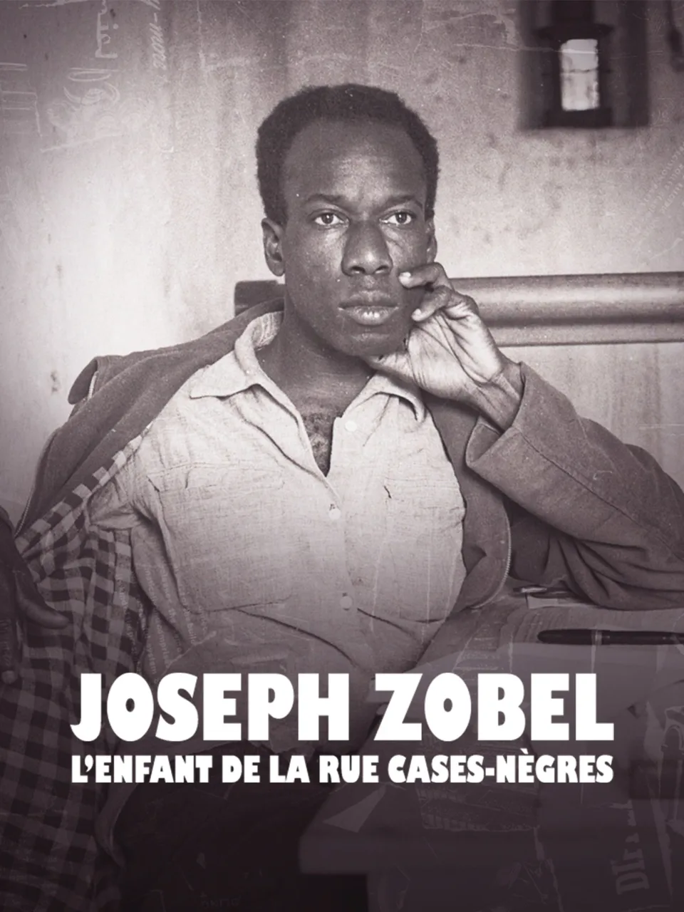 Joseph Zobel, l'enfant de la rue Cases-Nègres